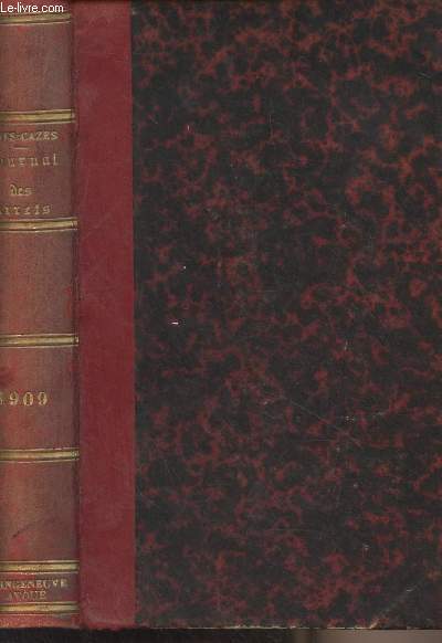 Journal des arrts de la Cour d'Appel de Bordeaux en matire civile, commerciale et correctionnelle - An 1909, Tome LXXXIV - Contenant : 1 les arrts de ladite Cour, 2 les jugements des tribunaux civils, correctionnels et de commerce et les arrts