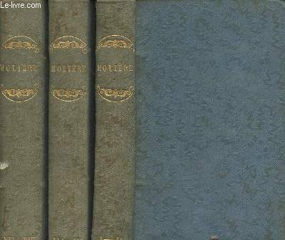 Oeuvres de Molire - Tomes I et II, III et IV, VII et VIII (6 tomes en 3 volumes, tomes V et VI manquants)