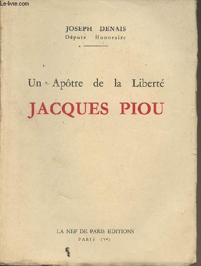 Un Aptre de la Libert, Jacques Piou