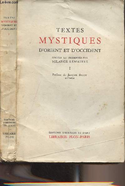 Textes mystiques d'Orient et d'Occident - Tome I