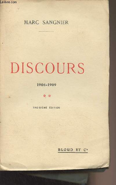 Discours - 1906-1909 - Vol. 2