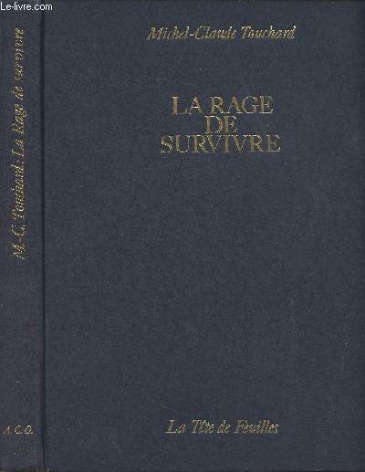 La rage de survivre