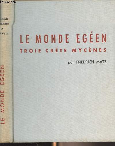 Le monde Egen, Troie, Crte, Mycnes -