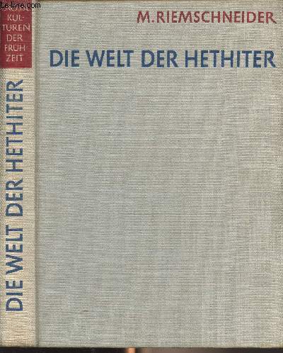 Die welt der hethiter - 