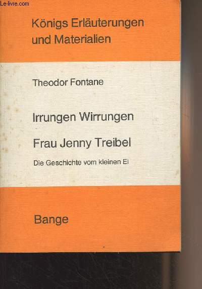 Erluterungen zu Theodor Fontanes Irrungen Wirrungen, Frau Jenny Treibel - Die Geschichte vom kleinen Ei - 