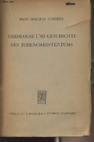 Theologie und geschichte des judenchristentums