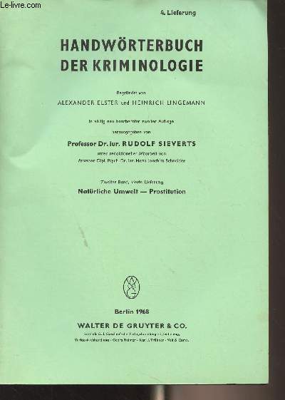 Handwrterbuch der Kriminologie - Zweiter Band, 4. lieferung - Natrliche Umwelt - Prostitution