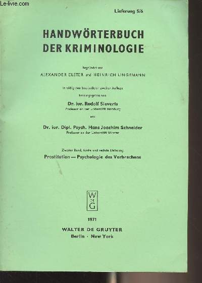 Handwrterbuch der Kriminologie - Zweiter Band, 5/6. lieferung - Prostitution - Psychologie des Verbrechens