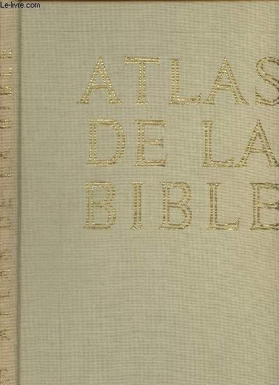 Atlas de la Bible - 4e dition