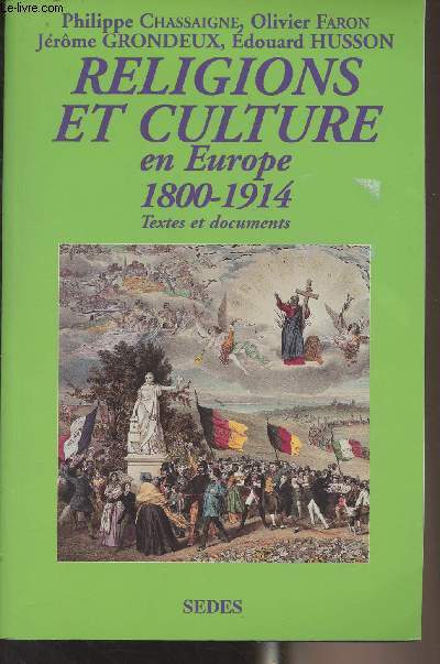 Religions et culture en Europe 1800-1914 (Textes et documents) - 