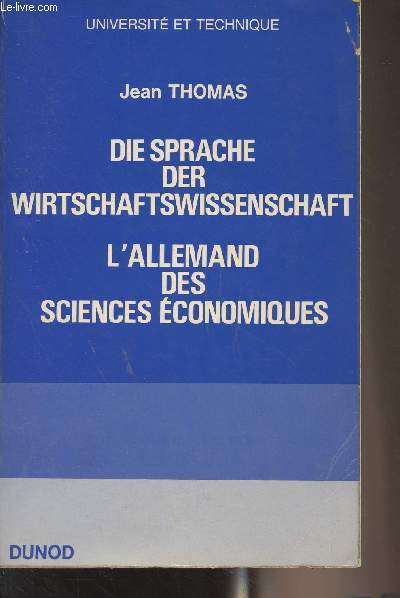 Die sprache der wirtschaftswissenschaft - L'allemand des sciences conomiques - 