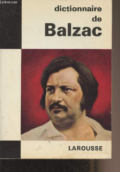 Dictionnaire de Balzac - 