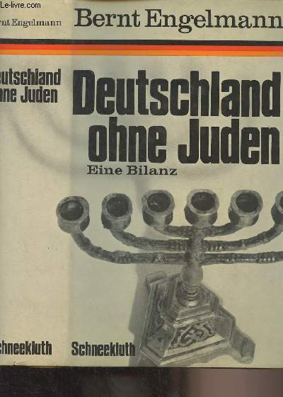 Deutschland ohne Juden - Eine Bilanz