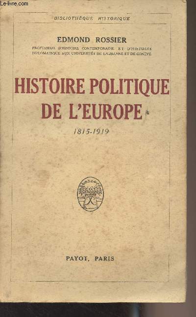 Histoire politique de l'Europe 1815-1919 - 