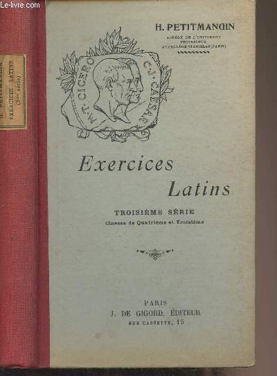 Exercices latins - 3e srie (classes de 4e et de 3e) 12e dition