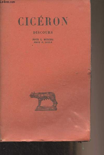 Discours - Tome XI : Pour L. Murna - Pour P. Sylla - Collection des Universits de France