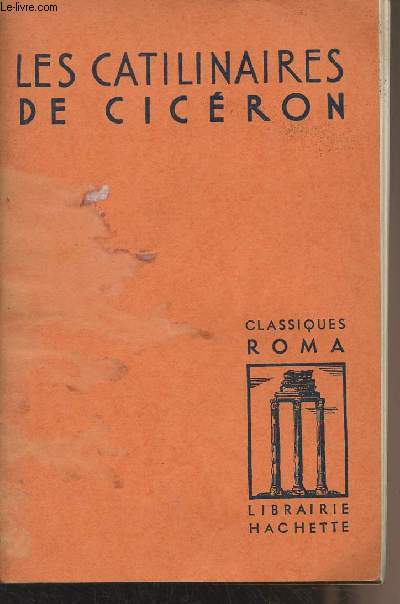 Les catilinaires de Cicron - Classiques Roma