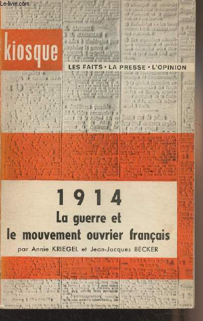 1914 La guerre et le mouvement ouvrier franais - 