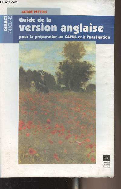 Guide de la version anglaise pour la prparation au CAPEs et  l'agrgation - 