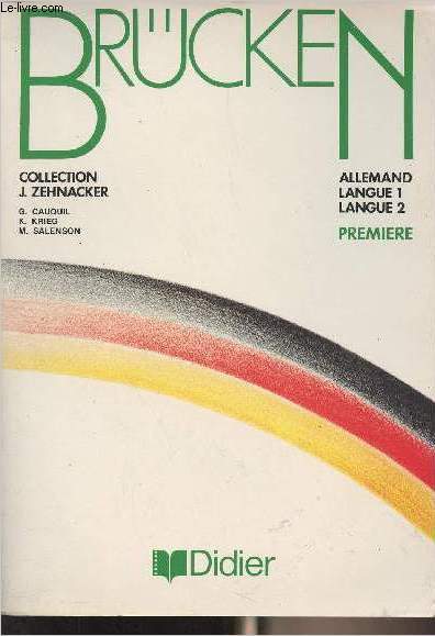 Brcken - Allemand, langue 1, langue 2 - Premire - Collection 