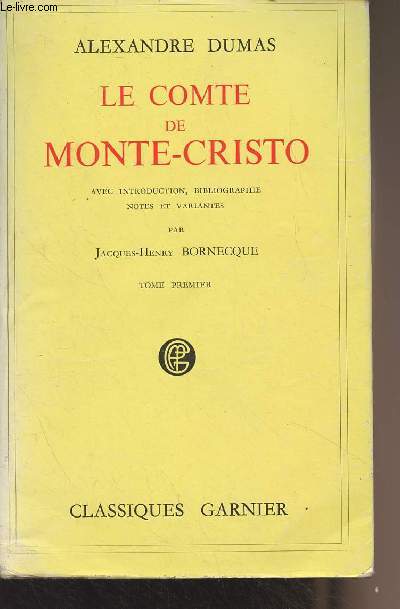 Le comte de Monte-Cristo - Tome premier