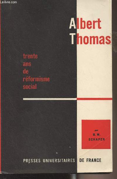 Albert Thomas, Trente ans de réformisme social