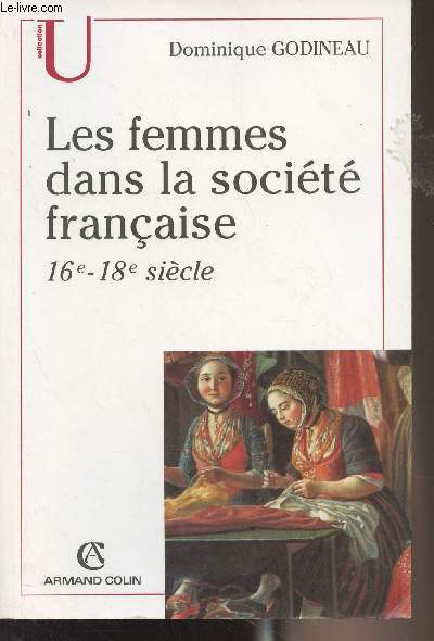 Les femmes dans la société française 16e-18e siècle