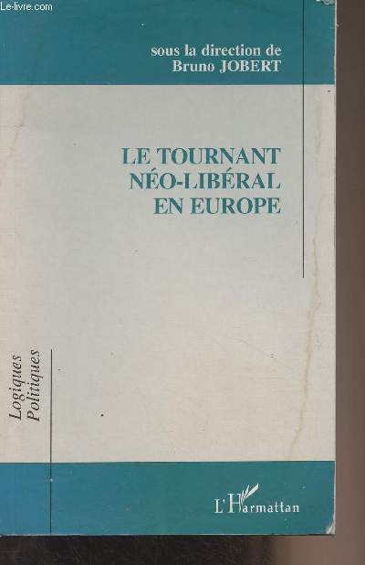 Le tournant no-libral en Europe - 