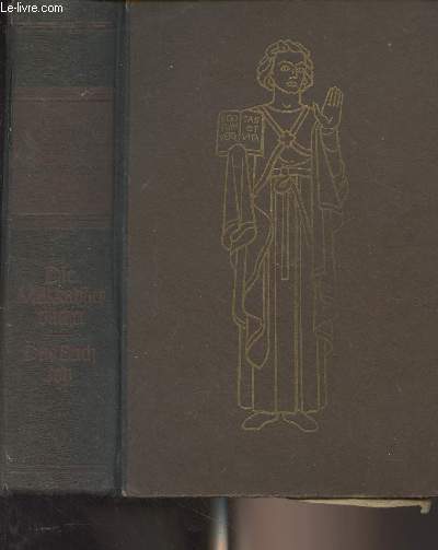 Herders Bibelkommentar - Die Heilige Schrift fr das Leben erklrt - Band V : Die Makkaberbcher Das buch job