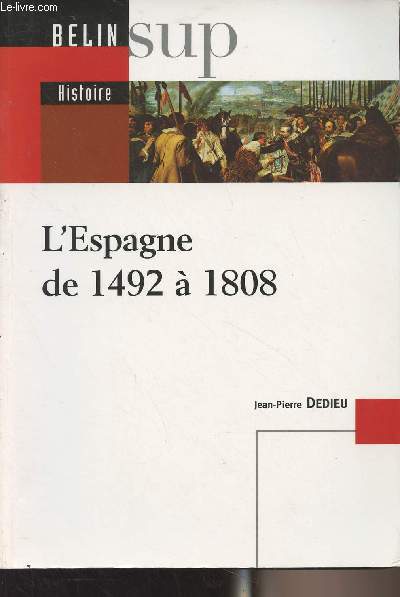 L'Espagne de 1492 à 1808 - 