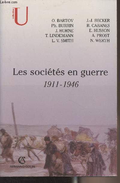 Les socits en guerre 1911-1946 - Collection 