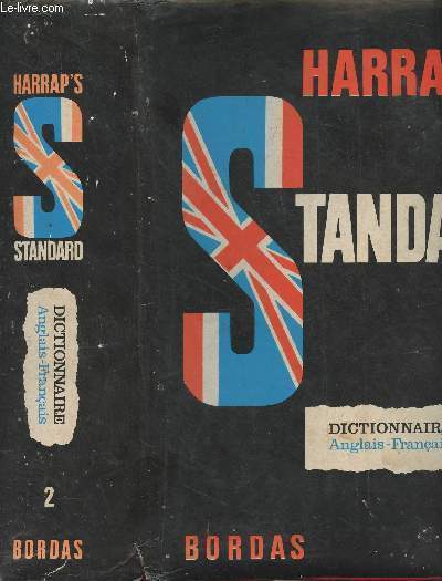 Harrap's Standard French and English Dictionary - Part two : English - French (with supplement 1962)