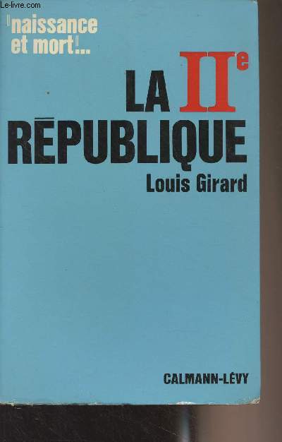 La IIe Rpublique (1848-1851) - 