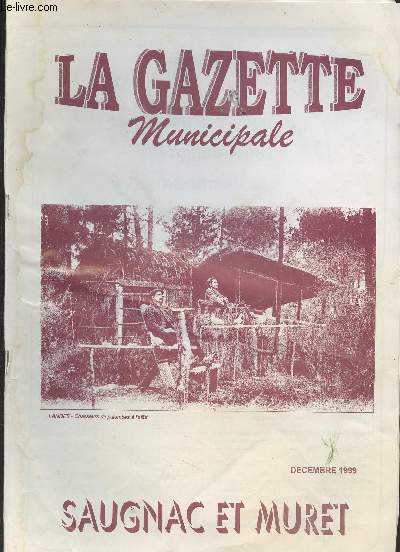 La Gazette municipale - Saugnac et Muret - Dcembre 1999 -