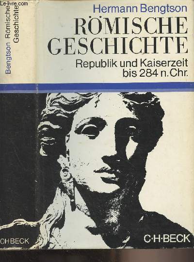 Rmische geschichte - Republik und kaiserzeit bis 284 n. Chr.