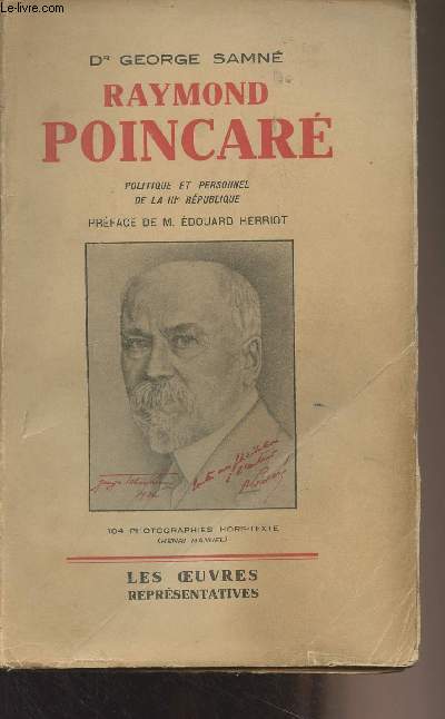 Raymond Poincar - Politique et personnel de la IIIe Rpublique