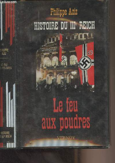 Histoire du IIIe Reich - Le feu aux poudres - 