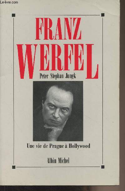 Franz Werfel une vie de Prague  Hollywoord
