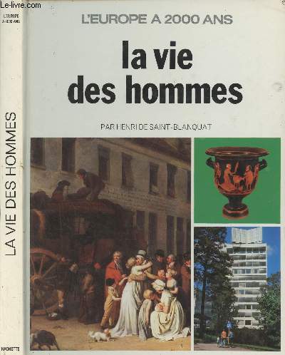 La vie des hommes - 