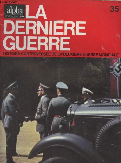 Alpha pour tous, La dernire guerre n35 - La rue des 