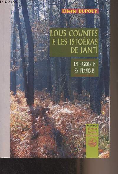 Lous countes e les istoras de Janti (En gascon et en franais)