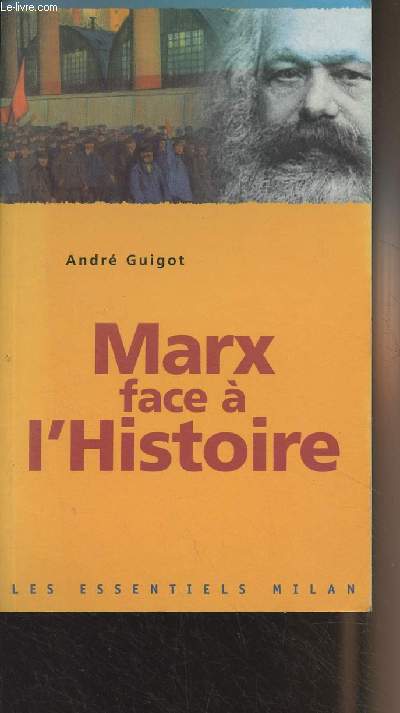 Marx face à l'histoire - 