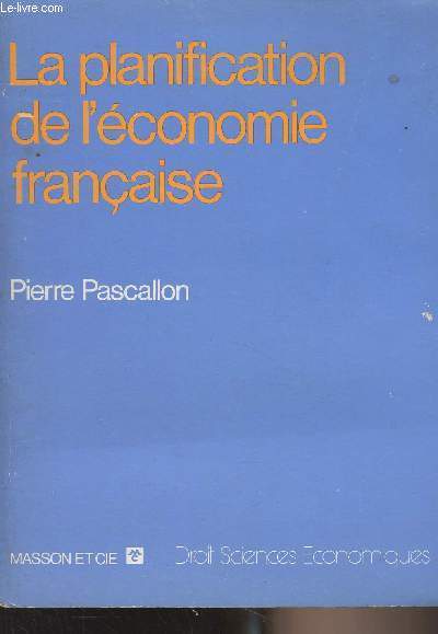 La planification de l'conomie franaise - 