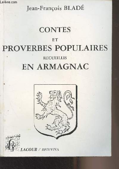 Contes et proverbes populaires recueillis en Armagnac - Collection 