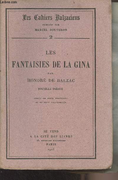 Les Cahiers Balzaciens n2 : Les fantaisies de la Gina par Honor de Balzac