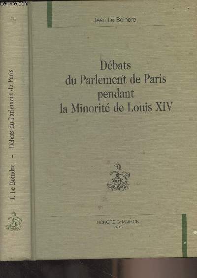 Dbats du Parlement de Paris pendant la Minorit de Louis XIV