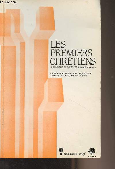 Les premiers chrtiens - Historiens et exgtes  Radio-Canada - 1. Les rapports du christianisme naissant avec le judasme