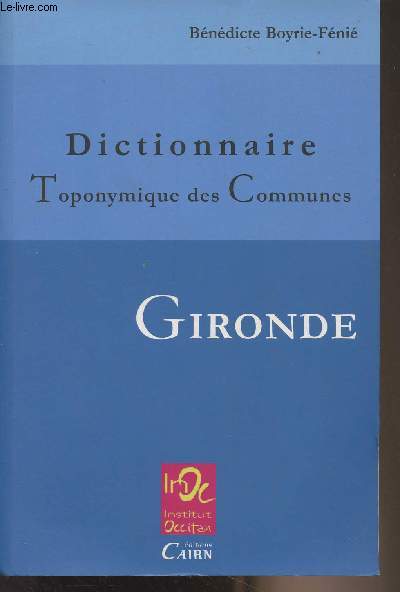 Dictionnaire toponymique des Communes - Gironde