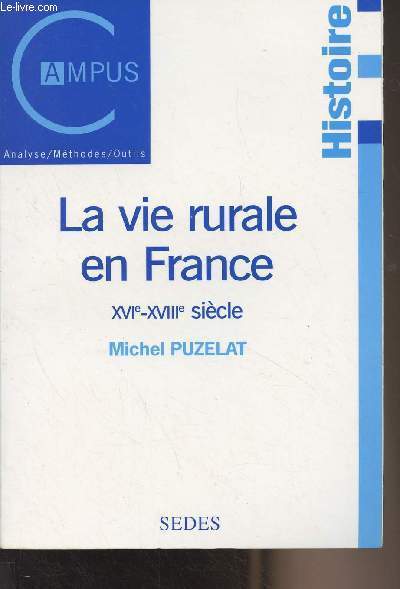 La vie rurale en France XVIe-XVIIIe sicle - 