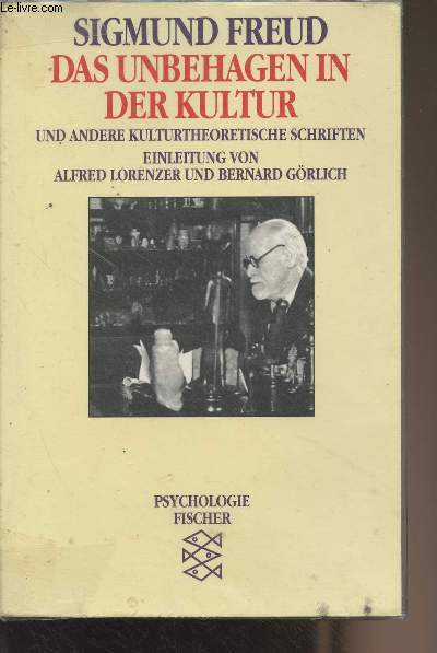 Das unbehagen in der kultur und ander kulturtheoretische schriften